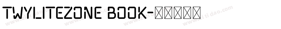TwyliteZone Book字体转换